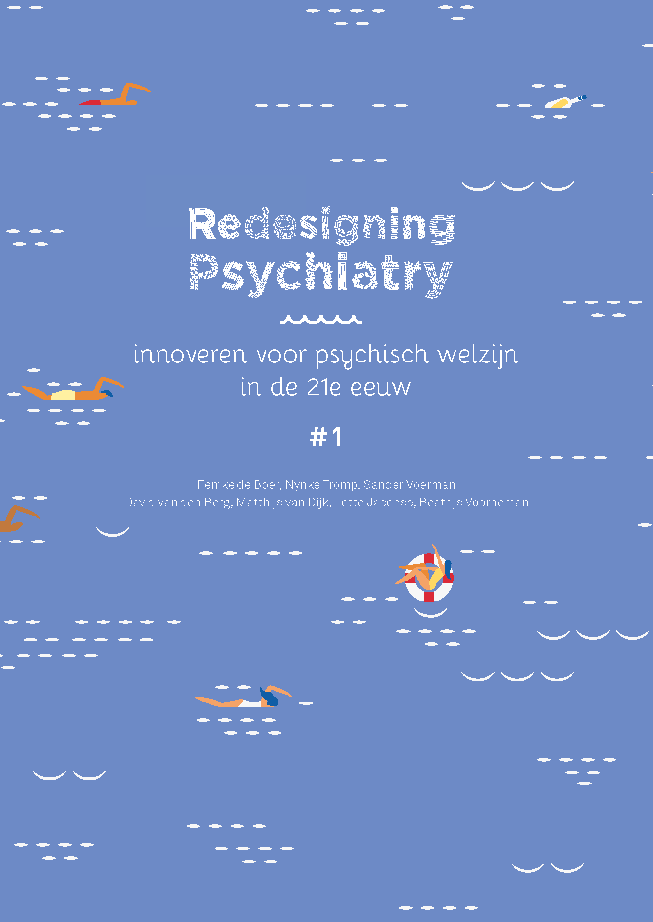 Redesigning Psychiatry, vol. 1